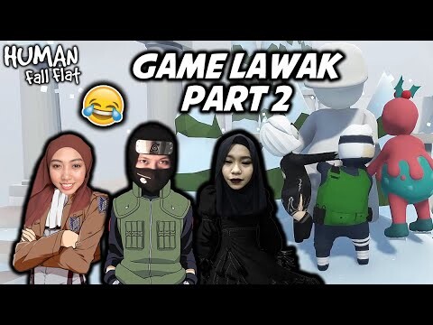 Game Lawak Part 2 | Human Fall Flat (Malaysia)