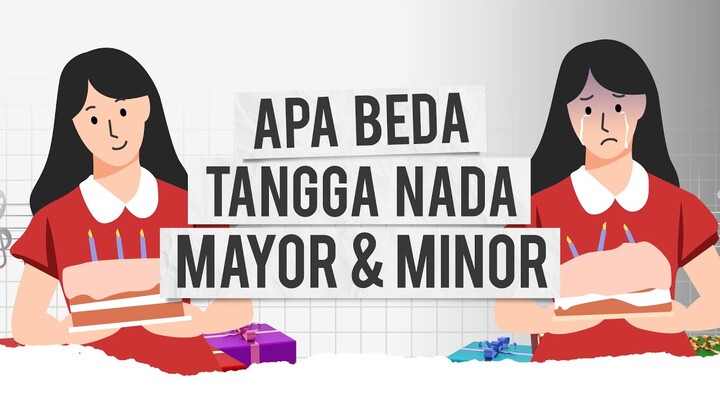 Apa Beda Tangga Nada Mayor & Minor?