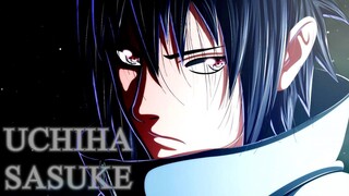 UCHIHA SASUKE [AMV KEREN]