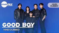 Goodboy | Ep 1 | Hindi dubbed