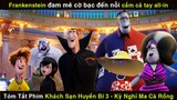 REVIEW PHIM KHÁCH SẠN HUYỀN BÍ 3: KỲ NGHỈ MA CÀ RỒNG | Hotel Transylvania 3