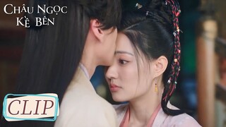 Clip Tập 4 Thiếu gia say rượu hôn trán Đan Đan! | Châu Ngọc Kề Bên | WeTV