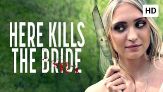 Here Kills the Bride (2022)