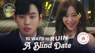 10 ways to ruin a blind date | According to Korean Dramas [ENG SUB]