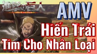 [Đại Chiến Titan] AMV | Hiến Trái Tim Cho Nhân Loại