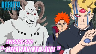Boruto Episode 300 Bahasa Indonesia Boruto Two Blue Vortex Chapter 12 Boruto Vs New Juubi Part 268
