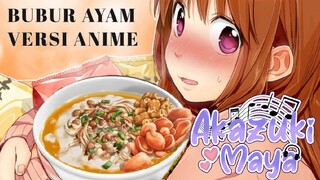 BUBUR AYAM VERSI ANIME....NANI???? kok bisa???