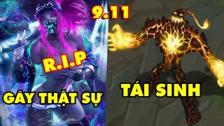 TOP 6 thay đổi siêu HOT trong LMHT 9.11: Zac được tái sinh - Akali, Jayce chính thức đi đời