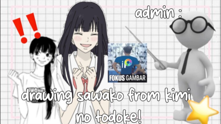 Speedpaint || Drawing sawako from kimi no todoke 😙✌🏻