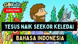 YESUS NAIK SEEKOR KELEDAI / Cerita Alkitab