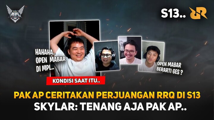 Pak AP Ceritakan Perjuangan RRQ di MPL ID S13 ?! Skylar: Tenang Aja Pak AP..