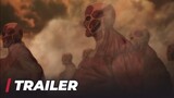 【Official Trailer】Attack on Titan Final Season Part 3 (Part 1)