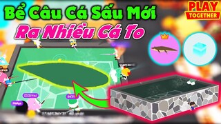 Play Together | Test Thử "BỂ CÂU SUỐI NƯỚC NÓNG" Mới | Ra Toàn Cá Sấu Khổng Lồ