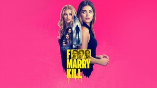 F Marry Kill (2024) Official Trailer - WATCH IT NOW / http://adfoc.us/867727107629851