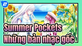 [SUMMER POCKETS] Những bản nhạc gốc của Summer Pockets_B2