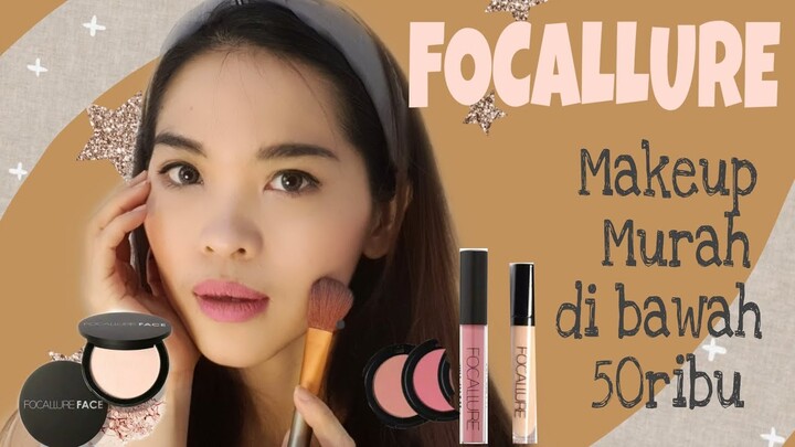 MAKEUP MURAH DAN BAGUS DIBAWAH 50RIBU - FOCALLURE ONE BRAND MAKEUP TUTORIAL
