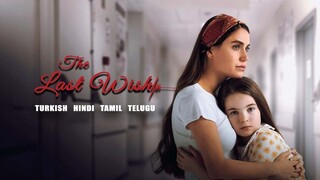 الترجمة العربية The Last Wish (2025)