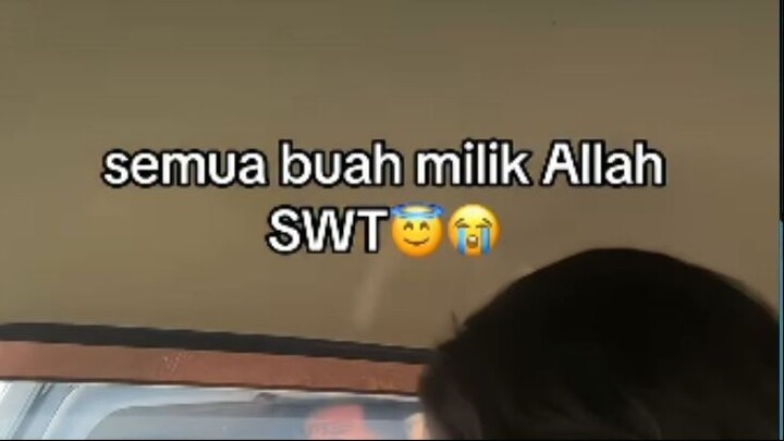 semua buah milik Allah SWT