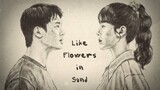 [English Sub] Like Flowers in Sand - Episode 2
