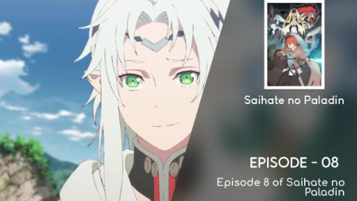 saihate no paladin episode 3 - BiliBili