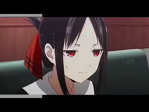 Kaguya Shinomiya [ Short AMV ] Style Raw/Daddy