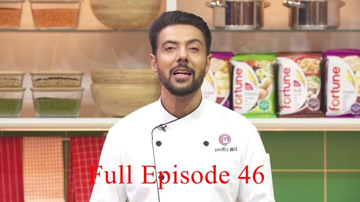 MasterChef India 9 9th March 2026 Full Episode 46