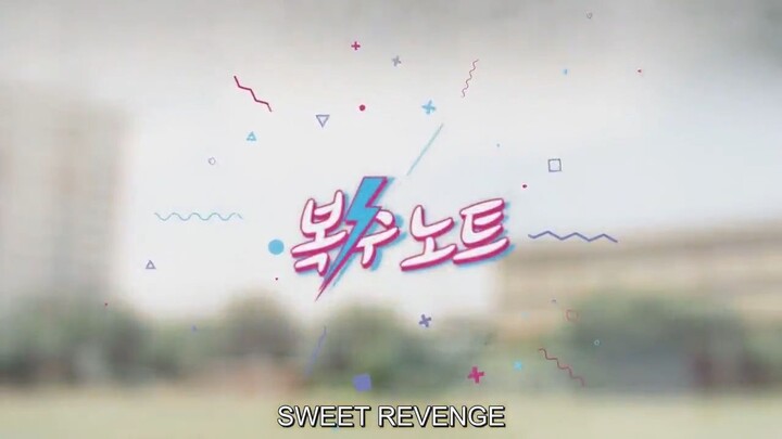 Revenge Note (Sweet Revenge) (2017) - Ep. 9