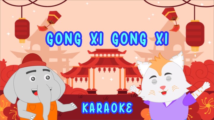 Karaoke 💙 Gong xi gong xi 💙 | Animatan - Lagu Anak ⚪️ | Bahasa Madnarin - Indonesia 🟢