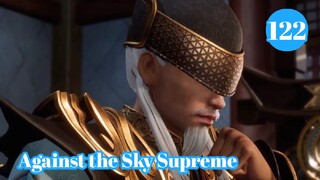 Against the Sky Supreme episode 122 subtitle indo
