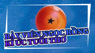 [Bảy Viên Ngọc Rồng/Sad AMV] Kí ức tuổi thơ! Dần dần bị lôi cuốn theo!