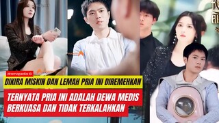 Dikira hanya pria lemah dan miskin ternyata identitasnya mengejutkan semua orang yang meremehkanya.