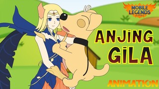 MOBILE LEGENDS ANIMATION | ANJING GILA