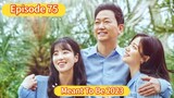 🇰🇷 Meant to Be 2023 Episode 75| English SUB (High-quality)