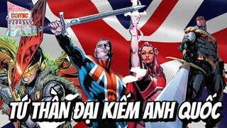 TỨ ĐẠI THẦN KIẾM ANH QUỐC MARVEL COMICS | KIẾN THỨC BÊN LỀ | TẠP HÓA COMIC