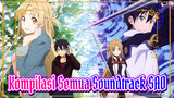 Kompilasi Semua Soundtrack SAO_1