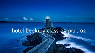 hotel booking class 05 part 02