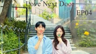 Love Next Door__EP04. ENG SUB (2024)