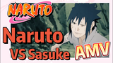 [NARUTO]  AMV | Naruto VS Sasuke