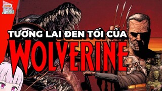 WOLVERINE: OLD MAN LOGAN | TÓM TẮT SỰ KIỆN | TẠP HÓA COMIC