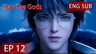 [Eng Sub] Slay The Gods EP12