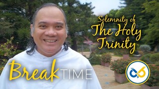 Break Time - May 30, 2021 with fr. Allen de Guzman, O.P.