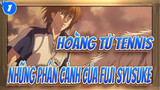 [Hoàng Tử Tennis] Những phân cảnh của Shusuke Fuji  (OVA & TV Ver.)/Hai võ sĩ_G1