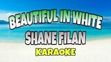 Beautiful In White - Shane Filan ( KARAOKE)