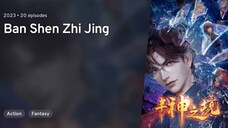 Ban Shen Zhi Jing(Episode 18)