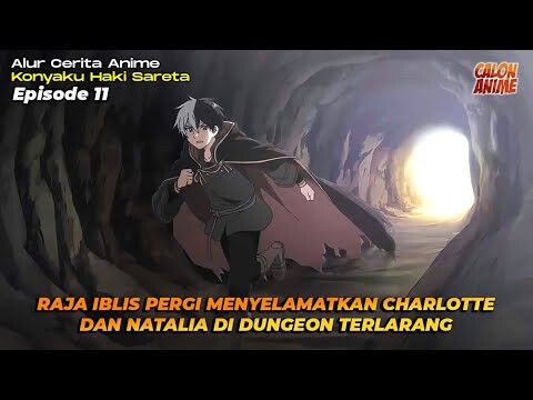 RAJA IBLIS BERGEGAS MENOLONG 2 WANITA KAWAI. SEBELUM MONSTER TERBANGUN - Konyaku Haki Sareta Eps. 11