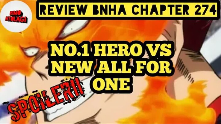 ENDEAVOR VS SHIGARAKI  -  REVIEW BOKU NO HERO CHAPTER 274