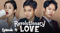 (Sub Indo) Revolutionary Love Episode 14