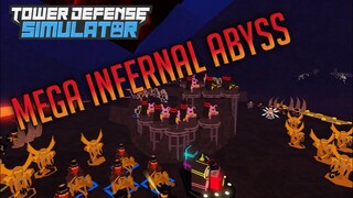 Mega Infernal Abyss | Tower Defense Simulator | ROBLOX