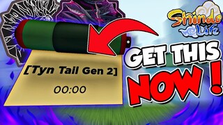 You Gotta GET THIS GEN 1 & 2 TYN TAILS *FORM 2* REWORK FAST + BOSS LOCATION In Shindo Life!!