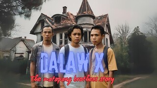 DALAW X THE MATAPANG BROTHERS STORY EPISODE 1 With English Sub